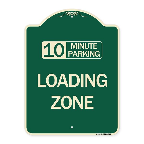 10 Minute Parking Loading Zone Heavy-Gauge Aluminum Architectural Sign, 24" x 18", G-1824-24643